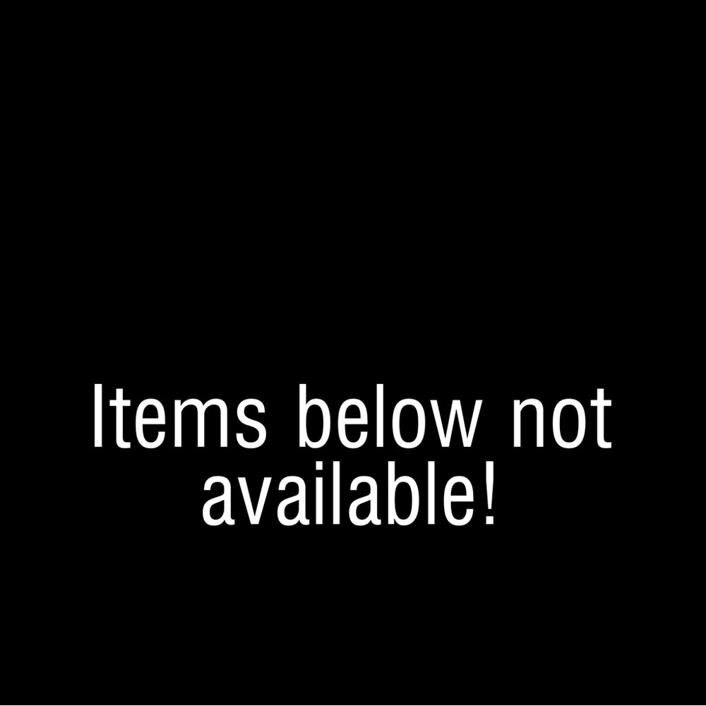 Items below are not available for purchase!